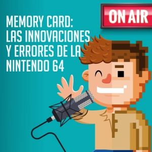 Memory Card: Las innovaciones y errores de la Nintendo 64