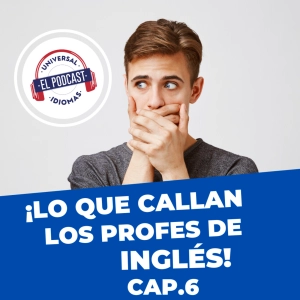 Lo que callan los profes de inglés Cap. 6