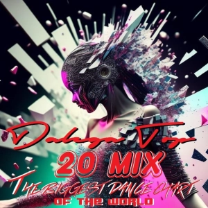 Dalega Top 20 Mix ( Semana 24 - 2024 ) EXCLUSIVE MIX