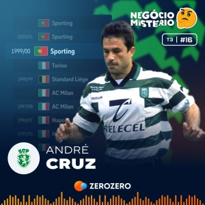 T3, Ep. 16 | André Cruz no Sporting