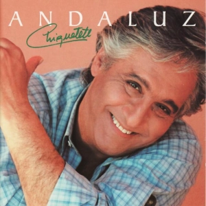 CHIQUETETE - Andaluz (2008)
