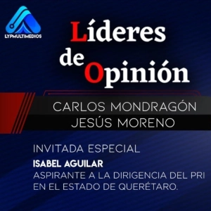 Isabel Aguilar | Líderes de Opinión