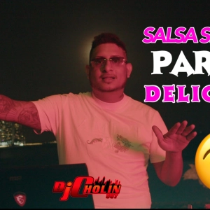 SALSA PARA HACER EL AMOR - DJ CHOLIN PANAMA