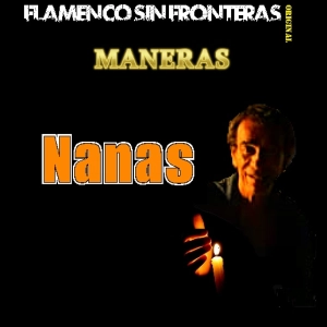Programa 339 - MANERAS - Las Nanas