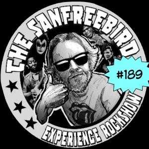 The Sanfreebird Experience Rockshow #189