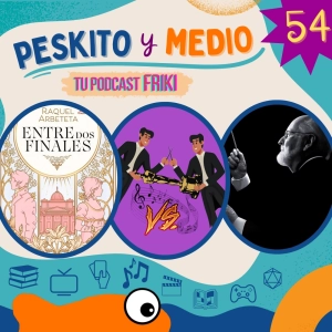 PYM 54. Entre dos finales - La música de John Williams - BSOs: Compito conmigo