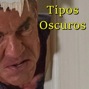 Tipos Oscuros 331 - Habitantes inciertos
