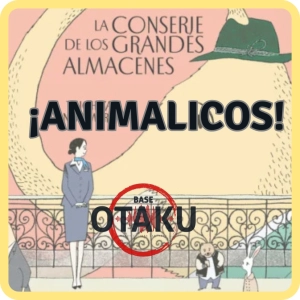 Base Otaku Manga 153 - Animales y grandes almacenes