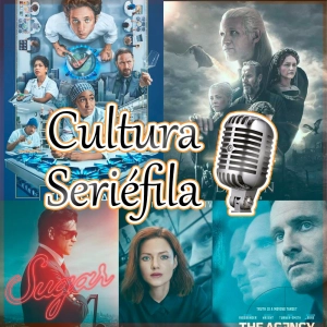 Cultura Seriéfila 9x28: Regresos de La Casa del dragón, The Bear, y los estrenos de la segunda quincena de junio
