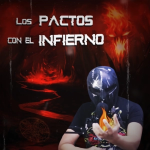 Los Pactos con el Infierno: Quieres Poder, Riqueza? Claro! aquí hay para Todos!