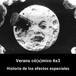 VC 6X3. Historia de los efectos especiales