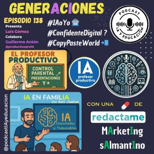 Episodio 138. GenerAcIones.