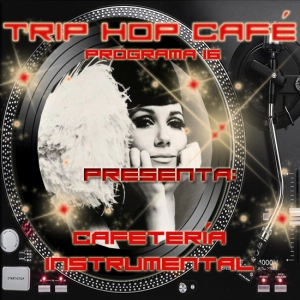 Trip Hop Café Programa 16 Cafeteria instrumental