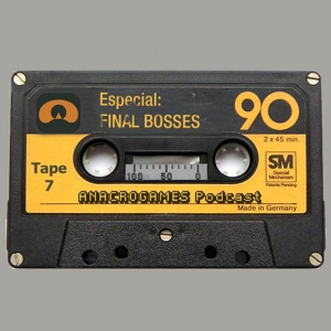 Anacrogames - Tape 7 - Final Bosses