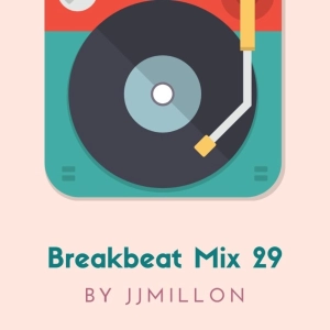 Breakbeat Mix 29