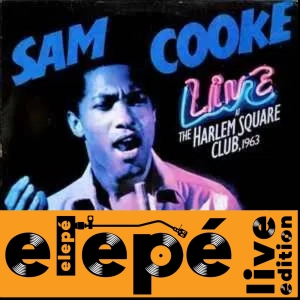 Elepé: "Live At The Harlem Square Club" de Sam Cooke