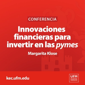 Innovaciones financieras para invertir en las pymes | Margarita Klose