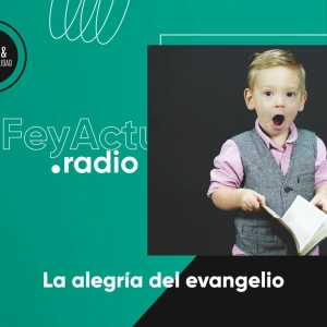 La alegría del evangelio