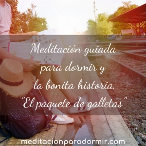 49. Relajación guiada y un cuento para dormir: El paquete de galletas