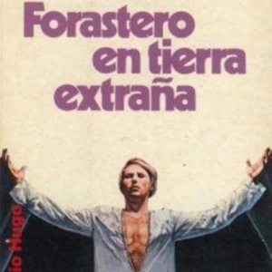 Leyendo ciencia ficción #2x2 - Forastero en tierra extraña y The man from earth
