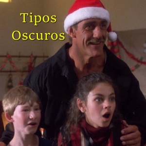 Tipos Oscuros 338 - Santa is in the house