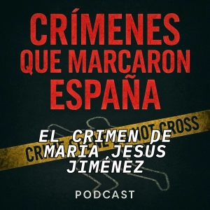 El filicidio de La Peñona. El crimen de María Jesús Jiménez