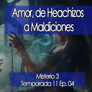 Amor, Hechizos y Maldiciones ❤️