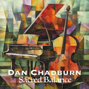 Dan Chadburn: Sacred Balance (Equilibrio sagrado)