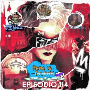 Hora de Cultura POP! Ep. 114