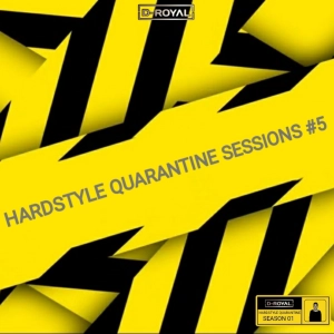 Hardstyle Quarantine Sessions #5
