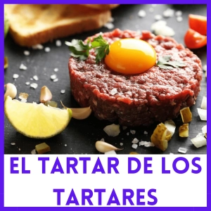 EP-28: El Tartar de los Tartares.