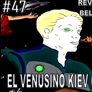 Capítulo 47. El Venusino Kiev con Belicena y Noyo