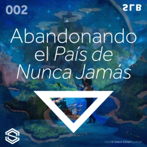 SLB 002 - Abandonando el País de Nunca Jamás