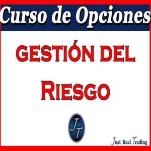 Curso de Opciones 24.- La Gestion de Posiciones y Riesgo - JosanTrader