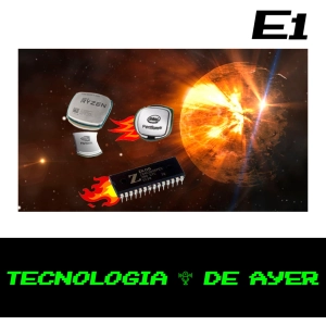Tecnología de Ayer - El chipaggedon T03 E01
