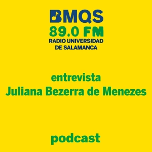 BMQS: entrevista a Juliana Bezerra de Menezes