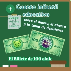 El billete de los cien oinks   ¿Qué harías si encontraras un billete?  Cuento infantil con juego