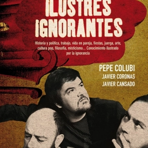 14-02-17 ¡ESTRENO! Ilustres Ignorantes - La Belleza (Arkano y Lorena Castell)