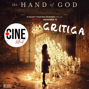 Crítica de 'Fue la mano de Dios' - Paolo Sorrentino - Sin spoilers