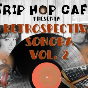 Retrospectiva sonora vol. 2