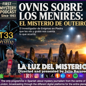 OVNIS SOBRE LOS MENIRES: EL MISTERIO DE OUTEIRO CON ROL (ENIGMAS EN PIEDRA)