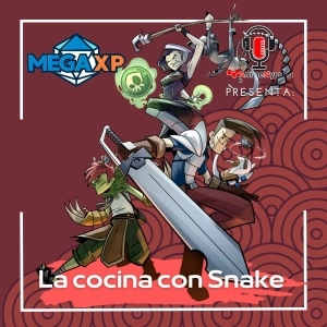MEGA XP 2025 - La cocina con Snake - Anime Nyuusu Podcasts
