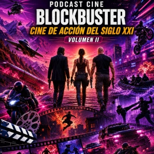 6x20 Cine de acción siglo XXI (Volumen II)