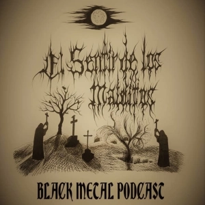 EL SENTIR DE LOS MALDITOS - BLACK METAL PODCAST: EPISODIO #34 (abril 2022)