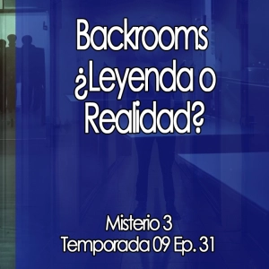 Backrooms ¿Leyenda o Realidad?