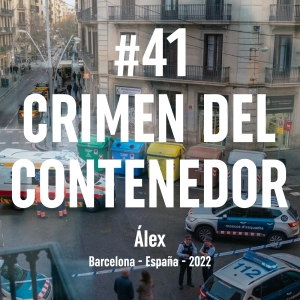 41. Crimen del Contenedor (Barcelona, 2022)