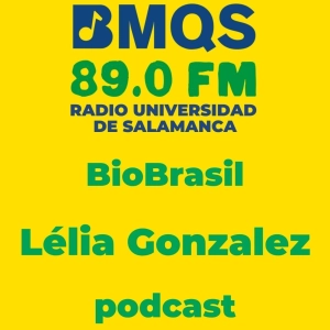 BioBrasil: Lélia Gonzalez
