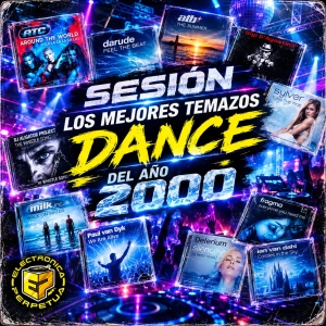 Sesión Eurodance y Vocal Trance 2000 | Repasamos los 2000 Año a Año (Vol. 1)