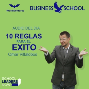 10 REGLAS PARA EL ÉXITO