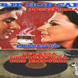 Trip Hop Café_Terapia Atmosférica programa 9